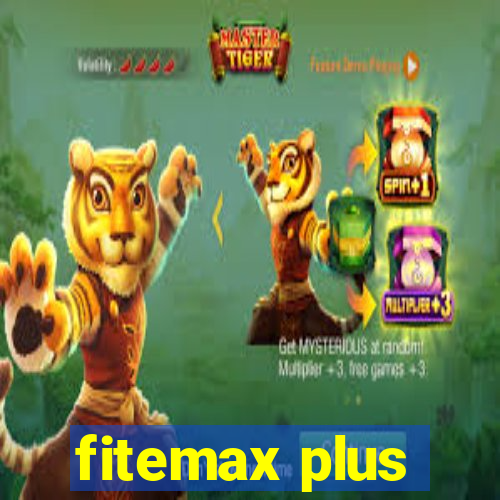 fitemax plus